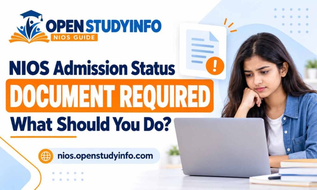 NIOS Admission Status Document Required guide showing a student checking an admission document issue on a laptop.